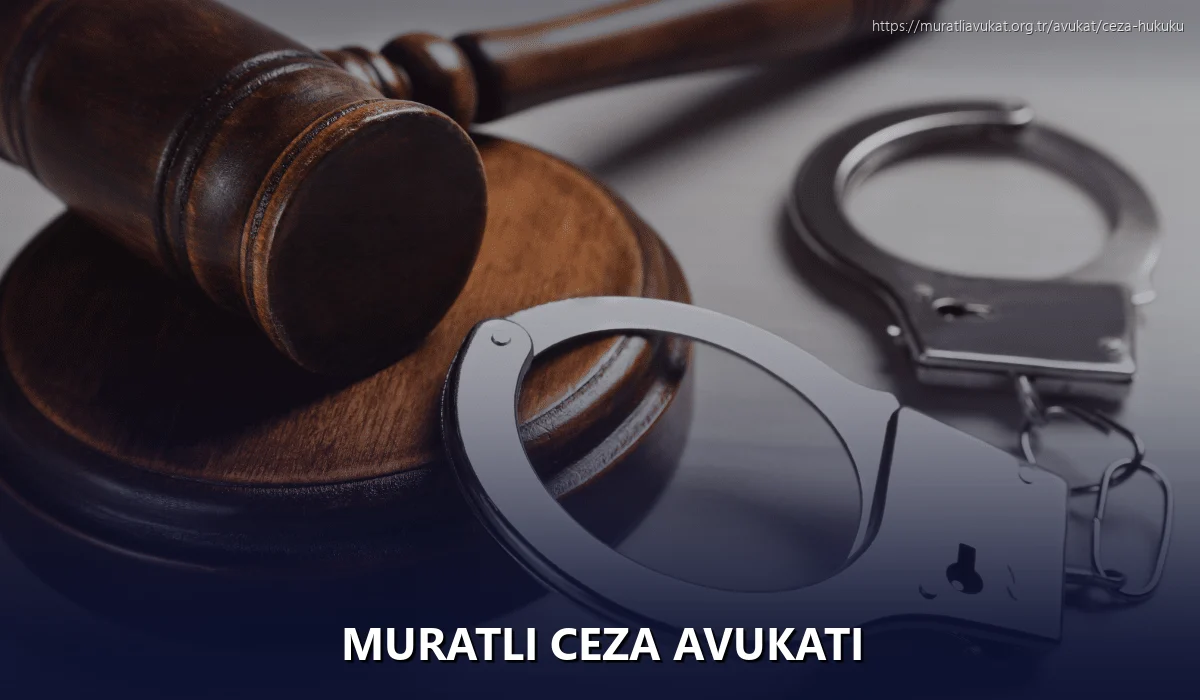Muratli Ceza Avukatı