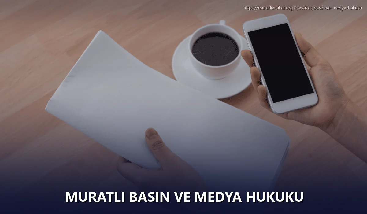 Muratli Basın ve Medya Hukuku