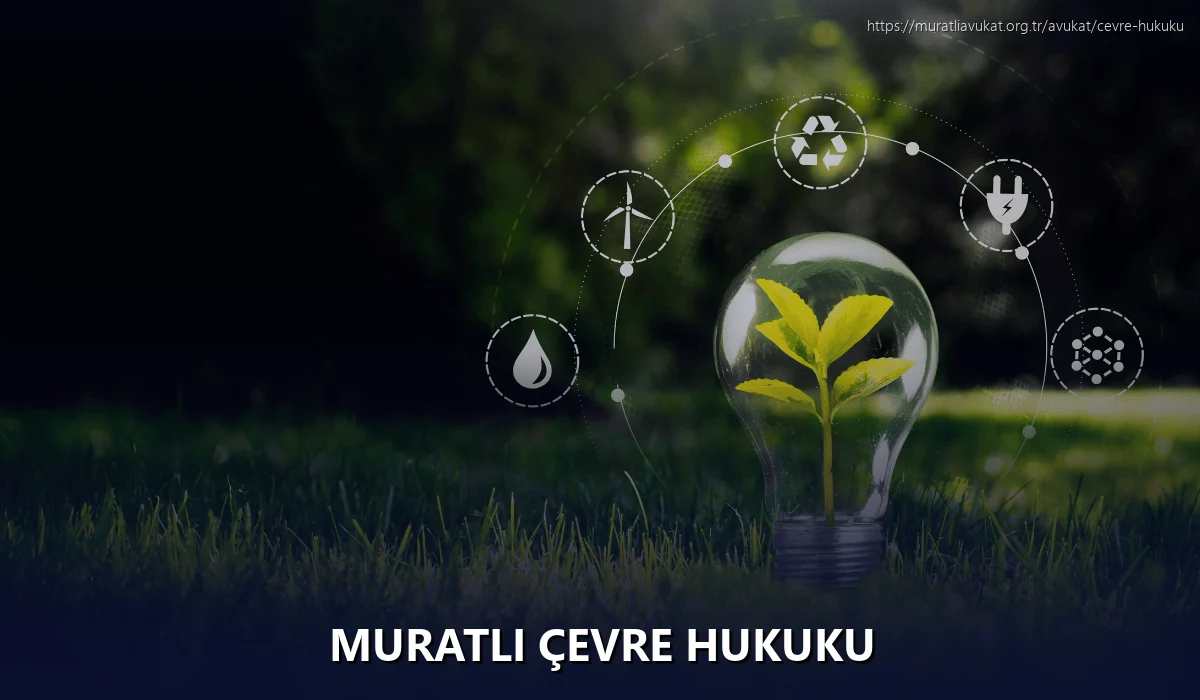 Muratli Çevre Hukuku