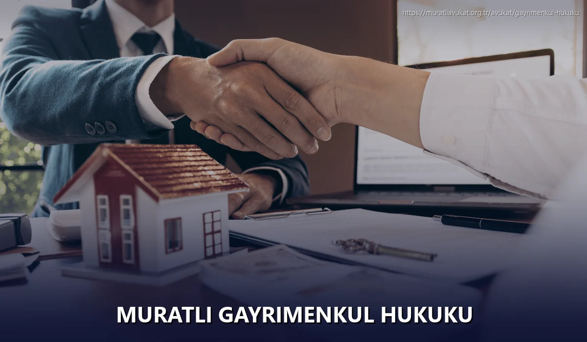 Muratli Gayrimenkul Hukuku