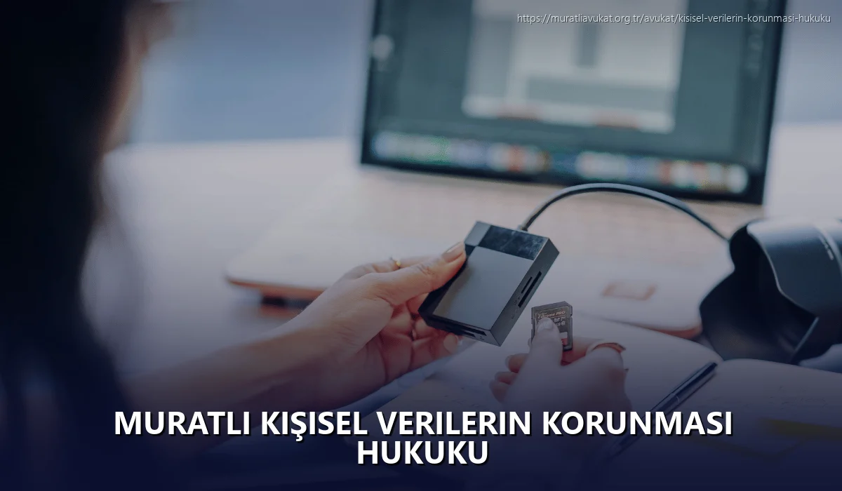 Muratli Kişisel Verilerin Korunması Hukuku