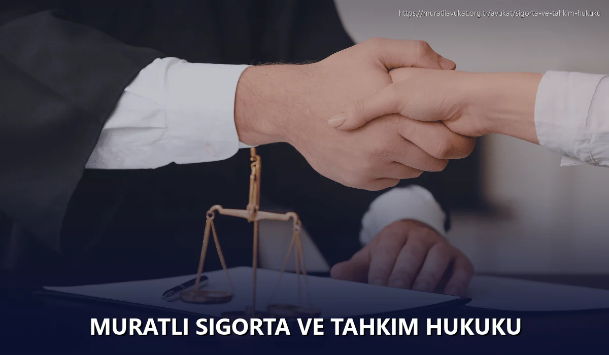 Muratli Sigorta ve Tahkim Hukuku