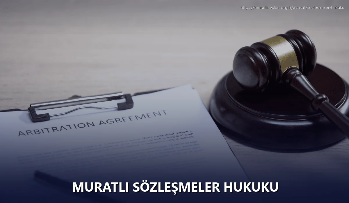 Muratli Sözleşmeler Hukuku