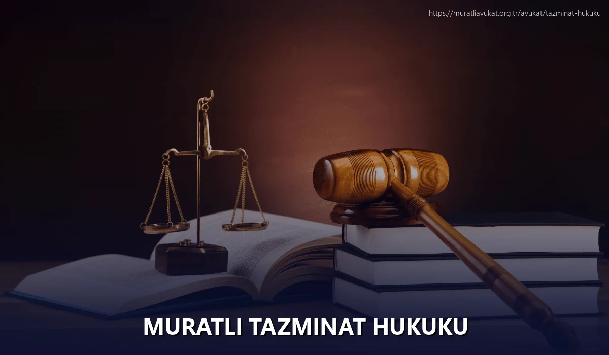 Muratli Tazminat Hukuku